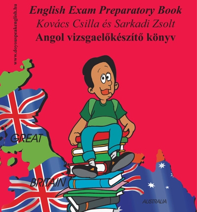 Sarkadi Zsolt: Angol vizsgaelőkészítő könyv